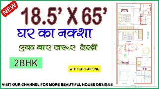 18'-6" x 65'-0" House Plan 2bhk With Car parking || 18 by 65 house plan ||  Girish Architecture