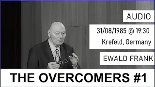 The Overcomers #1 - Ewald Frank - Krefeld  31.08.1985 19:30 AUDIO (ENGLISH)