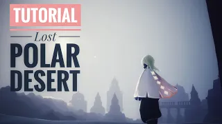 Lost Polar Desert | OOB Tutorial | Sky Children Of The Light