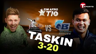 Bulawayo Braves vs Durban Qalandars |  T10 Match 19 | TASKIN AHMED 3-20 RUNS