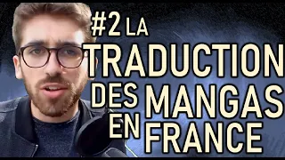 L'EDITION MANGA EN FRANCE #2 La Traduction et l'Adaptation