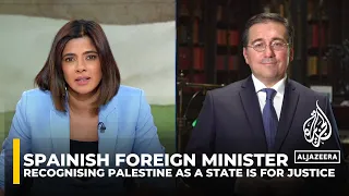 Recognition of a Palestinian state is for ‘justice’ for the people of Palestine: Spanish FM