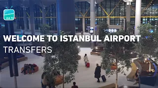 Welcome to Istanbul Airport – Transfers