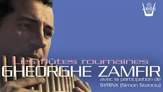 Gheorghe Zamfir - Une heure autour de la Flûte Roumaine