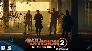 Tom Clancy’s The Division 2: Live Action Complete Trailer [Good Guy]