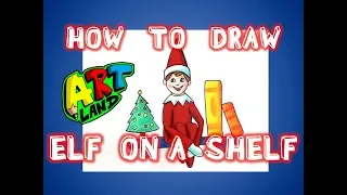 How to Draw ELF ON A SHELF