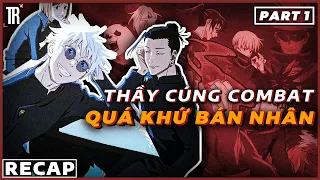 Lần đầu bị ấy của thầy Năm | Recap Xàm: Jujutsu Kaisen mùa 2 phần 1