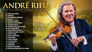 André Rieu - Voices Of Spring🌺André Rieu Romantic Violin🎻André Rieu Greatest Hits Full Album 2023