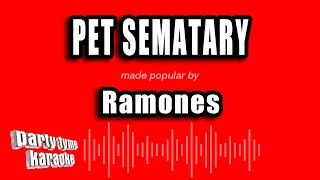 Ramones - Pet Sematary (Karaoke Version)