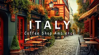 Італія Кафе Атмосфера - італійська музика | Bossa Nova Jazz для гарного настрою №4
