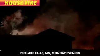 BREAKING NEWS: House Fire In Red Lake Falls, Minnesota