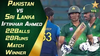Iftikhar Ahmed's Match Winning Cameo | Match Winner | Pakistan vs Sri Lanka 2019 | 3rd ODI | PCB