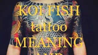 JAPANESE TATTOO 101: KOI FISH meaning and symbolism