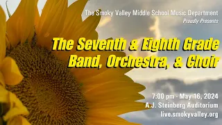 SVMS 7th & 8th Grade Orchestra, Band, & Choir Concert