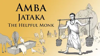 The Helpful Monk | Amba Jataka | Animated Buddhist Stories