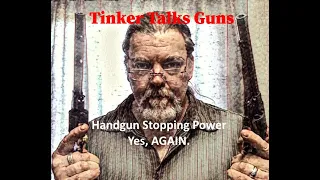 Handgun Stopping Power... AGAIN