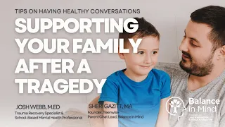 Supporting Your Family After a Tragedy