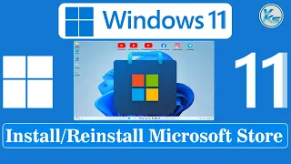 ✅ How To Install/Reinstall Microsoft Store on Windows 11