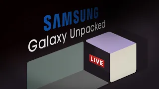 Samsung Galaxy Unpacked August 2021 LIVE STREAM | Tech Sober | Samsung Z foldables launch event