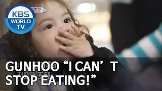 Gunhoo "I can't stop eating!" [The Return of Superman/2019.05.19]