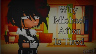 Why Michael Afton is Tired // REMAKE // Ft. P. Afton Family // skit // My AU // FNaF // coral