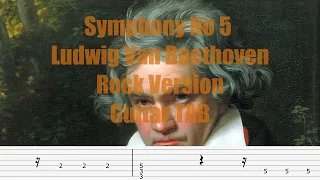 Ludwig Van Beethoven - Symphony No 5 - Rock Version - Guitar TAB