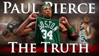 Paul Pierce - The Truth