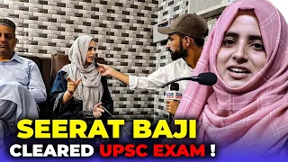 Exclusive interview with Seerat Baji Cleared UPSC Exam :
