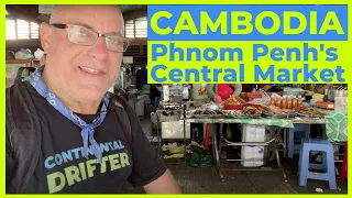 Phnom Penh Central Market - Best Market in CAMBODIA 🇰🇭