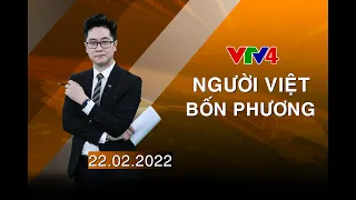 Người Việt bốn phương - 22/02/2022| VTV4