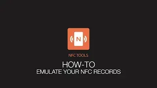 NFC Tools : How to emulate your NFC tags