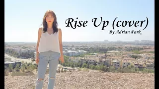 Rise up (cover)- Adrian Park