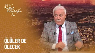 Kıyametin dehşeti - Nihat Hatipoğlu ile Dosta Doğru 370. Bölüm