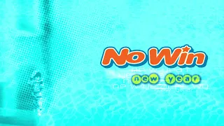 NO WIN - "New Year"