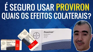 PROVIRON é seguro? Quais são os efeitos colaterais?