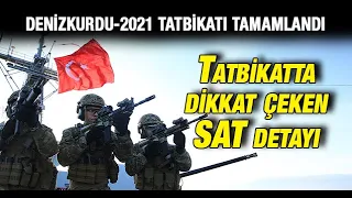 Denizkurdu-2021 Tatbikatı tamamlandı: Tatbikatta dikkat çeken SAT detayı