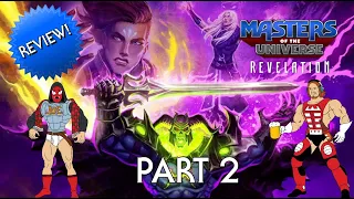 Masters of the Universe Revelation Part 2 Review!