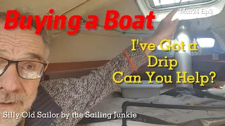 Buying a Sailboat I've got a Drip its only a little one. Mar24 No3 with the Silly Old Sailor