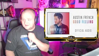 Good Feeling By Austin French - Reaction