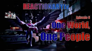 REACTIONARYtv | Falcon & The Winter Soldier 1X6 | "One World, One People" | Fan Reactions | Mashup