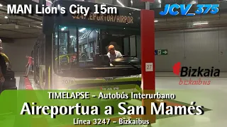 TIMELAPSE - Viaje en Bizkaibus | Línea 3247 (MAN Lion's City 15m) | JCV_375