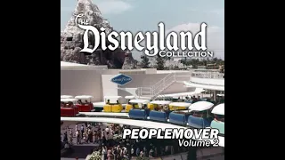 The Disneyland Collection Disneyland Peoplemover Source Cue I