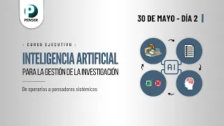 Curso ejecutivo: "Inteligencia artificial para la gestión de la investigación" - Día 2