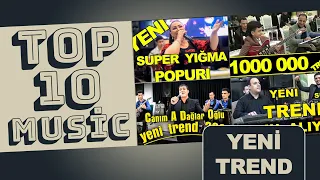 YENİ en cox dinlenilen popuri toy mahnilari / top 10 music / popuri trend yeni super yigma mahnilar