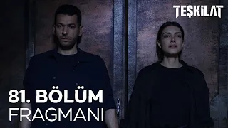 Teşkilat 81. Bölüm 2. Fragmanı - Zehra Geri Döndü!!