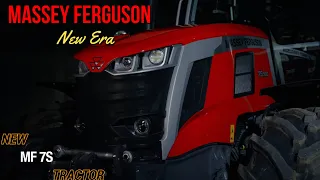 Massey Ferguson 7S - A New Era