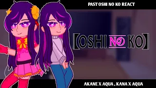 past oshi no ko react to the future || 1/2 || infinity reactions