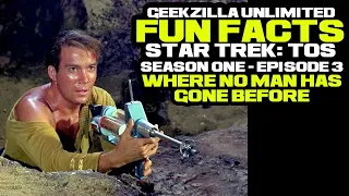 Star Trek: The Original Series 12 Fun Facts: S1, E3 Where No Man Has Gone Before