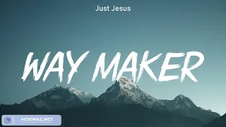 Way Maker - Leeland (Lyrics) Jesus Culture, Charity Gayle, Hillsong UNITED