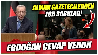 Alman gazetecilerden zor sorular! Erdoğan cevap verdi!